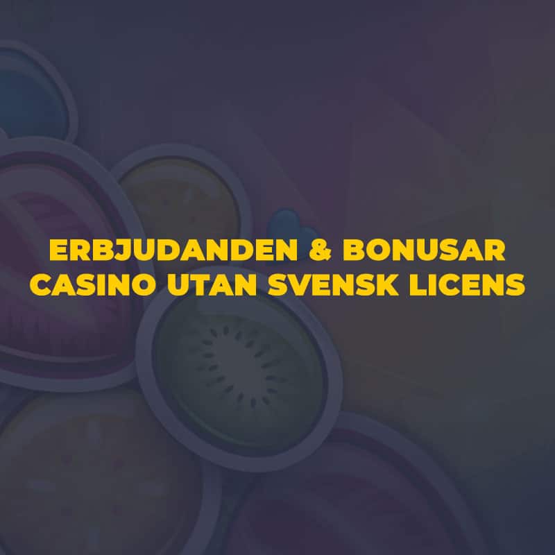 Erbjudanden och kampanjer på casino utan svensk licens