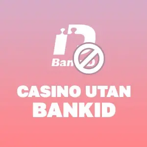 Casino utan BankID och svensk licens
